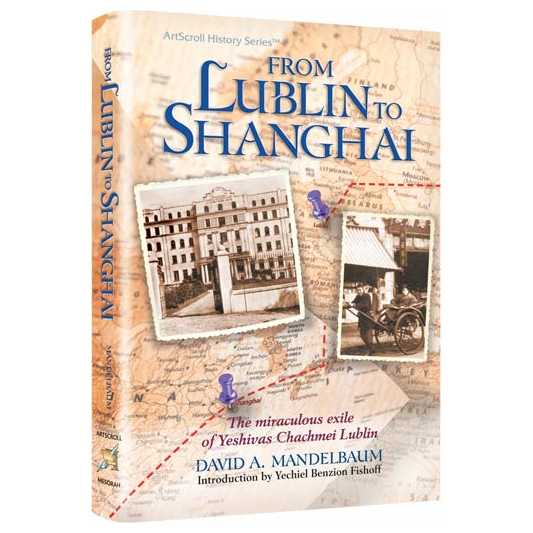 From Lublin To Shanghai