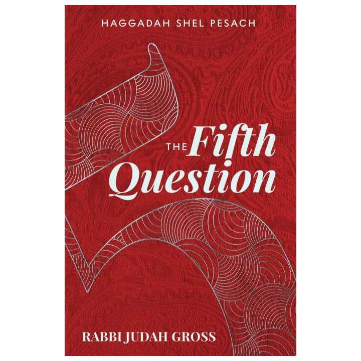 The Fifth Question Haggadah (Hardcover) -Perfect For Passover